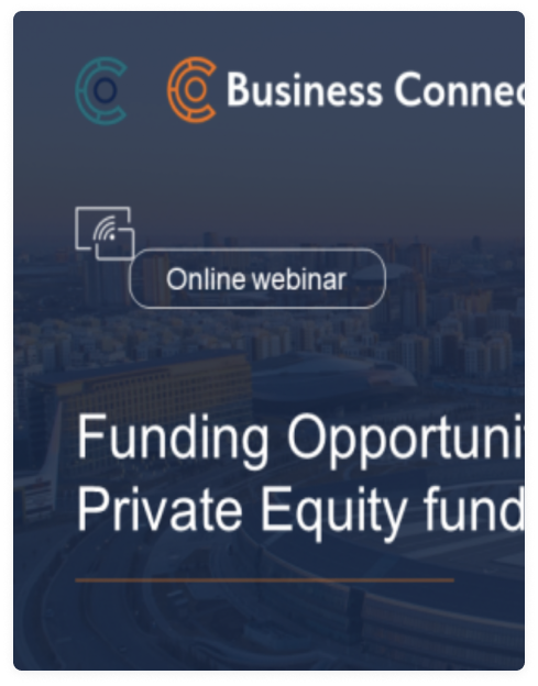 Funding Opportunities and Key Requirements of Private Equity Funds Focused on Central Asia
